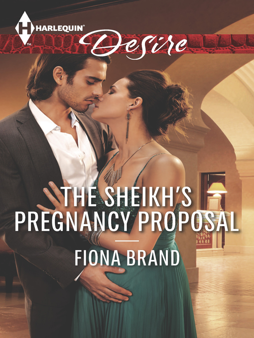 Title details for The Sheikh's Pregnancy Proposal by Fiona Brand - Available